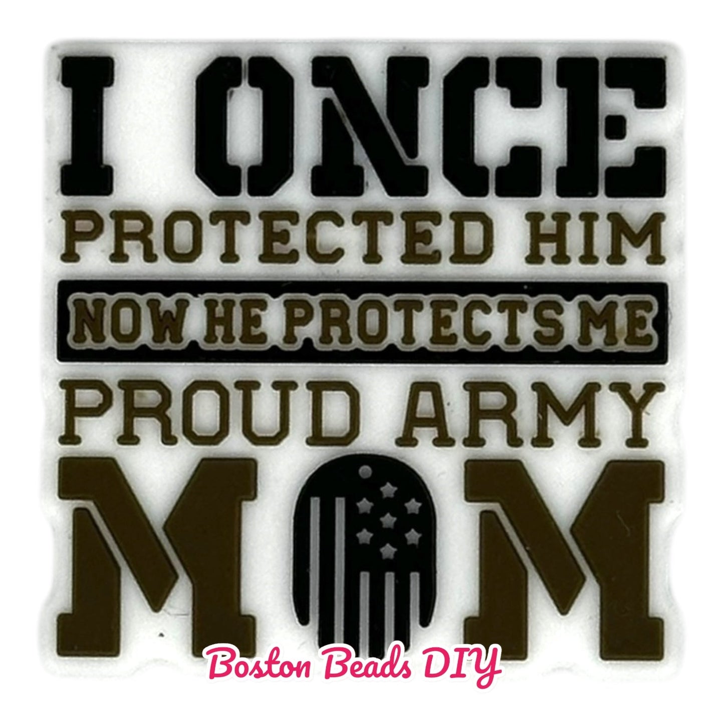 Family I Once Protected Him Now He Protects Me Proud Army Mom Focal Beads (Sold per set of 5)