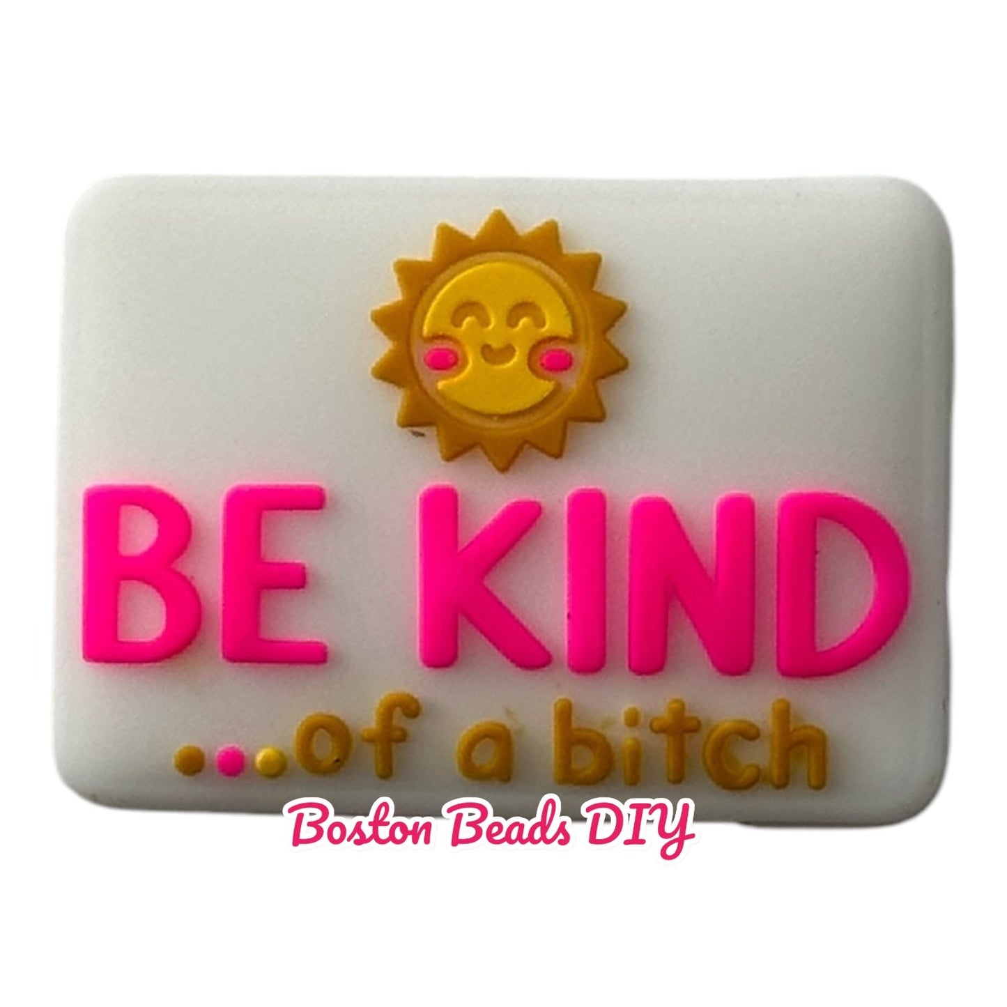 Be kind of a b Focal Beads (Sold per set of 5)