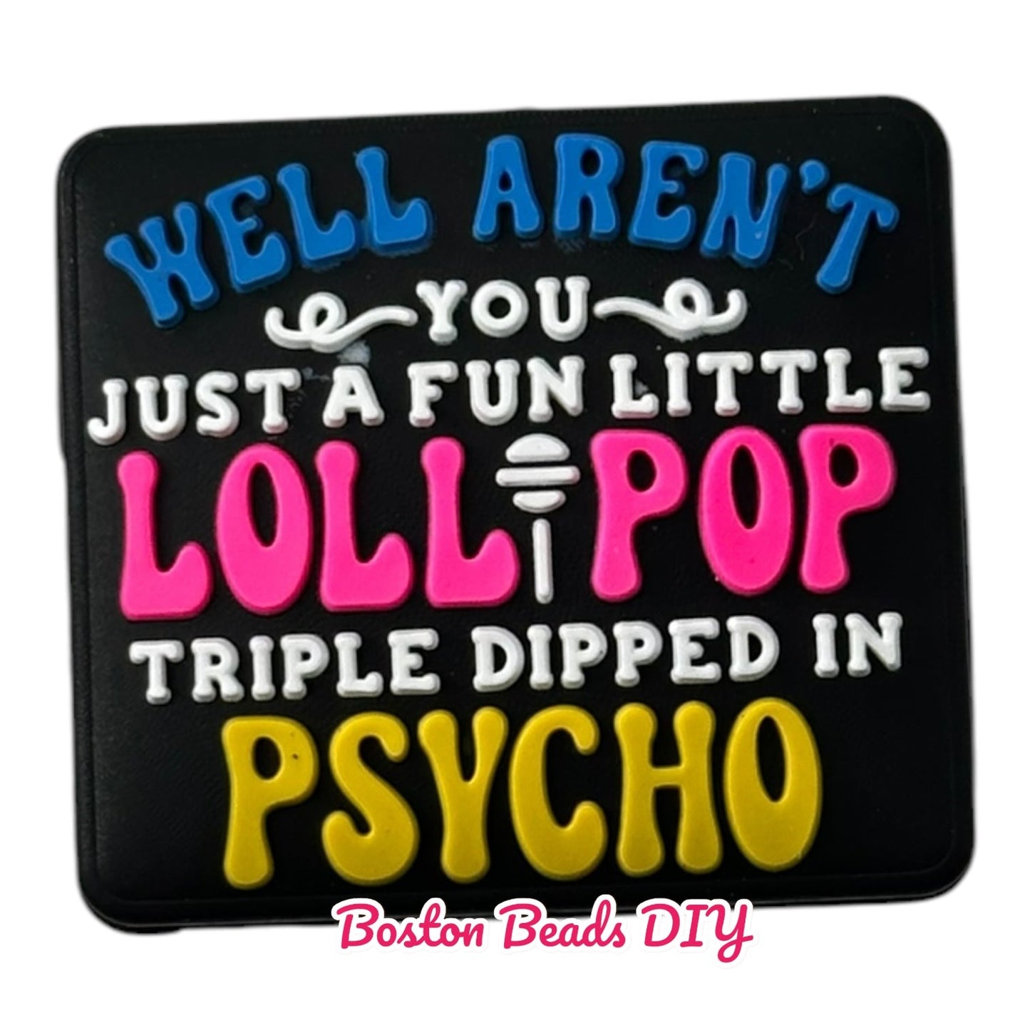 Well aren't you just a fun little lollipop triple dipped in psycho Focal Beads (Sold per set of 5)