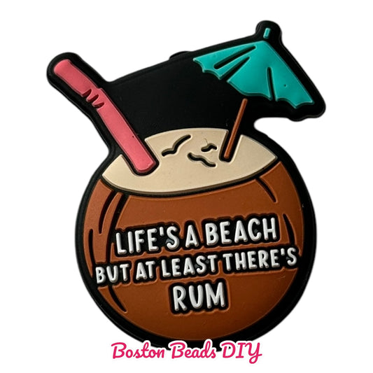 Life's a beach but atleast there's rum Focal Beads (Sold per set of 5)