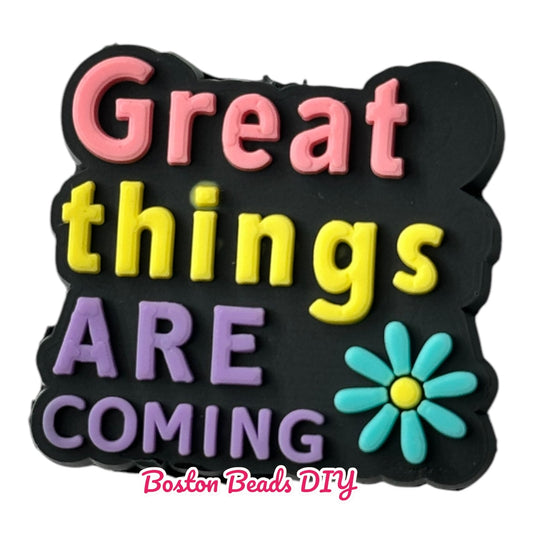 Great things are coming Focal Beads (Sold per set of 5)