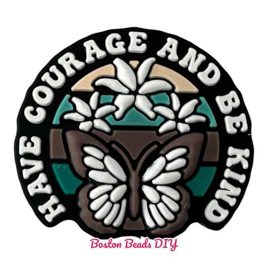 Have Courage and Be Kind Focal Beads (Sold per set of 5)